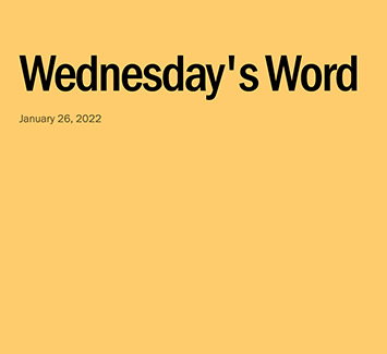  January 26, 2022 - Wednesday's Word